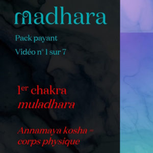 Vidéo yoga - chakra n°1 - muladhara